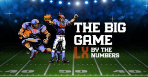 The Big Game by the Numbers 2026
